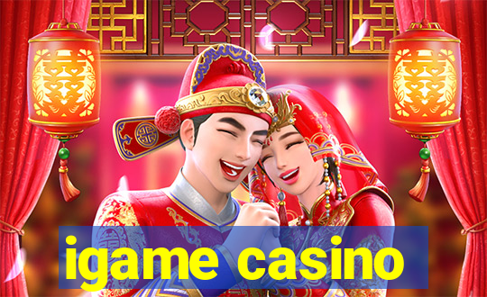 igame casino